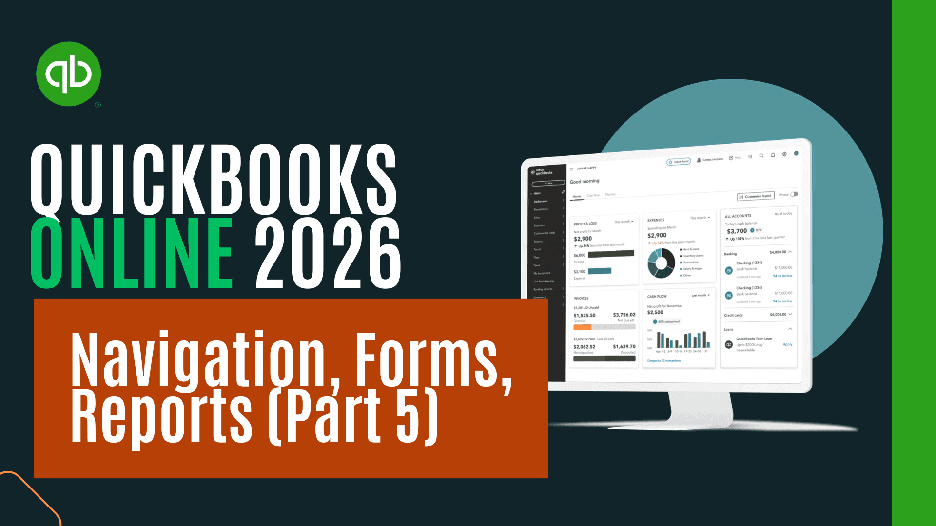 QuickBooks Online 2026 #1: Navigation, Forms, Reports (Part 5)