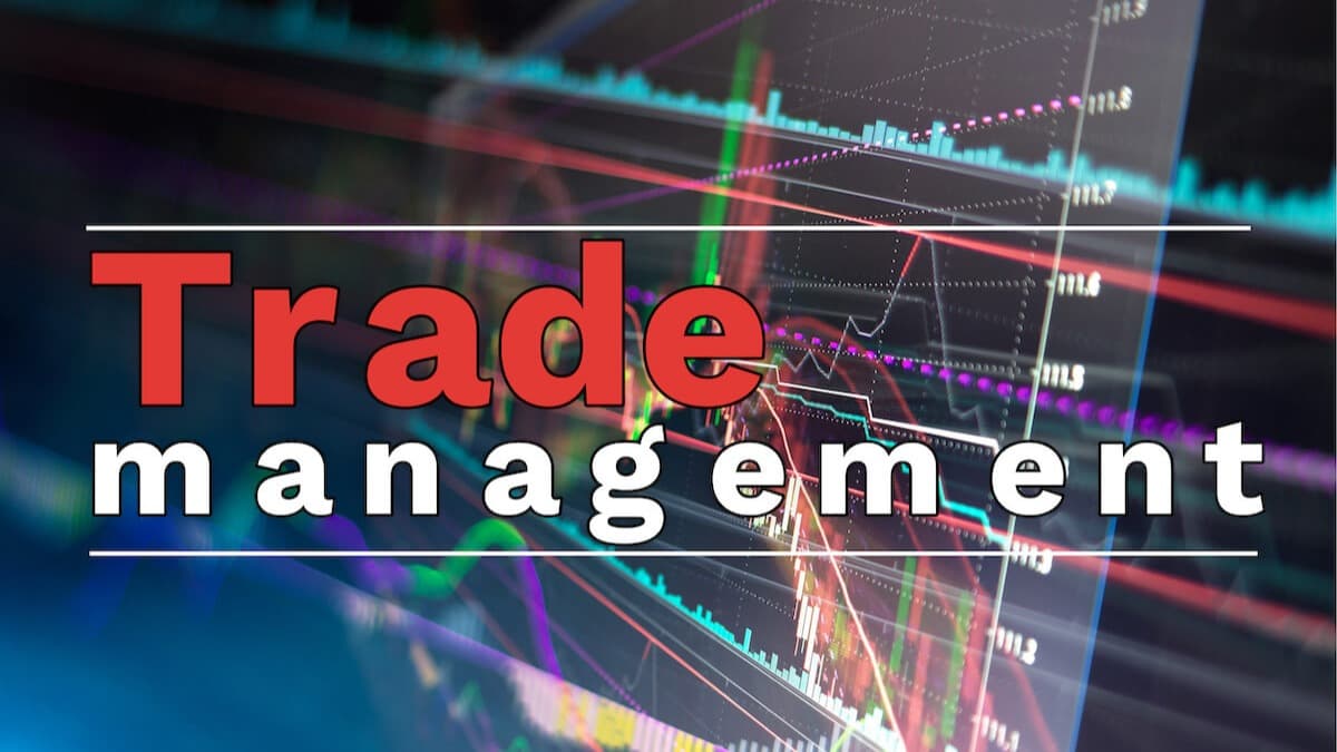 3 FOREX Trade Management techniques for profitable trading