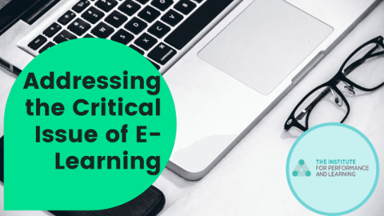 Addressing the Critical Issue of E-Learning