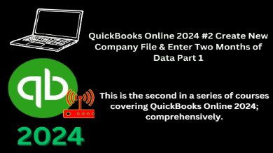 QuickBooks Online 2024 #2 Create New Company File Part 1