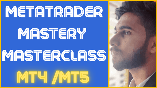 Metatrader Mastery Masterclass